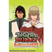 Tiger & Bunny: My Private Hero October 1, 2012 ~ 2015