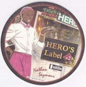 Coaster #100 (Hero's Label #2 Nathan) NFS Included with Hero's Label #2 wine, available July 3 to 18, 2016