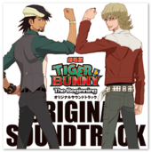 Tiger & Bunny: The Beginning Original Soundtrack (TIGER&BUNNY -The Beginning- オリジナルサウンドトラック) Yoshihiro Ike LACA-15245 ¥3,000 October 31, 2012