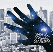 Orion wo Nazoru (オリオンをなぞる) UNISON SQUARE GARDEN TFCC-89328 ¥1,200 May 11, 2011